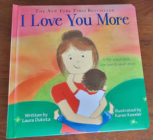 I Love You More Padded 8x8 Board Book